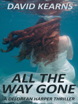 cover image of All the Way Gone